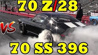 SOLID LIFTER BATTLE   70 Z28 vs 70 L78 Camaro SS396  Big Block v Small Block Drag Race RoadTest [upl. by Hajin]