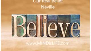 Neville Goddard  Our Real Belief Best Lecture about Manifesting with many examples [upl. by Rasia]