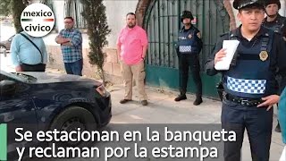 Se estacionan en la banqueta reclaman por la estampa y se van al Juez Cívico  Poder Anti Gandalla [upl. by Bal]