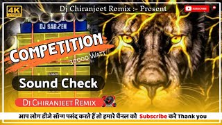 Sound Check  Competition Dj 2022 🔥  Hard Vebration Vs Hard Bass 😎  Dj Chiranjeet Remix [upl. by Janicki]