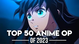 My Top 50 Anime Openings of 2023 [upl. by Ydualc]