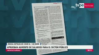 Ministerio de Economía y Finanzas anuncia aumento de salarios para el sector público [upl. by Kenley269]