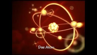 Das Atom [upl. by Nnaoj]