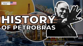 From its founding in 1953 to the present Meet Petrobras [upl. by Thierry61]