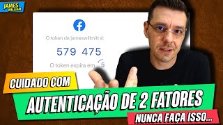 NÃO USE AUTENTICAÇÃO DE 2 FATORES SEM SABER ISSO ANTES  Como usar 2FA corretamente [upl. by Ynabe81]