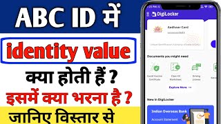 ABC id me identity value kya hota hai  abc id me identity value kaise bhare  identity value Abc ID [upl. by Donn]