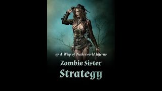 Zombie Sister Strategy 551600 [upl. by Ytirev]