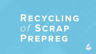 SAMPE Journal Explains Recycling Prepreg [upl. by Kuhlman875]