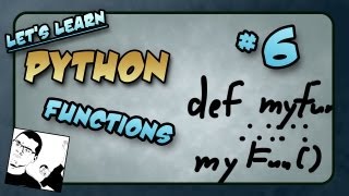 Lets Learn Python  Basics 6 of 8  Functions [upl. by Schlosser]