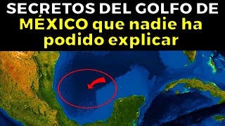 25 Misterio del Golfo de México Que Los Científicos No Pueden Explicar [upl. by Sharai]