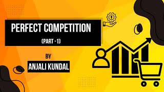 Perfect Competition  Part 1  Economics Pulse [upl. by Kennith]