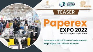 Paperex Worlds Largest Paper Show  International Exhibition amp Conference [upl. by Lilah482]