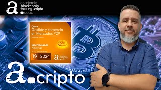 ACADEMIA BTC UCAB  GESTION Y COMERCIO EN MERCADOS P2P [upl. by Sassan]