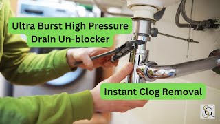 Clogged Drains Unblock Them Fast with the Ultra Burst High Pressure Drain Unblocker [upl. by Dayir975]