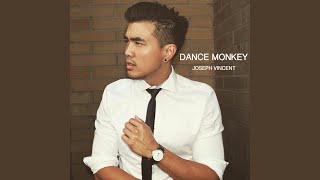 Dance Monkey [upl. by Orion318]