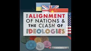 The alignment of nations and the clash of ideologies [upl. by Nomelif481]