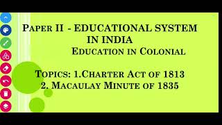 Charter Act 1813 amp Macaulay Minutes 1835 1st year and 1semester studentsimportant for TET exams [upl. by Ecinrahs]