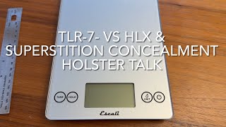 TLR7 HLX vs TLR7A vs X300U vs X300T ampSuperstition Concealment [upl. by Llehcnom]