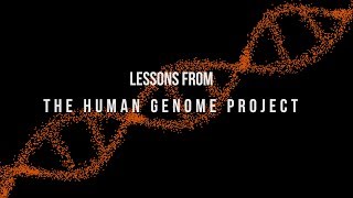 Lessons from the Human Genome Project [upl. by Culley]