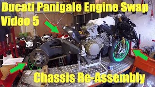 Ducati Panigale 1199 S to R Engine Swap Video 5  Chassis reassembly [upl. by Lesoj45]