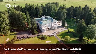 Parkhotel Golf slavnostně otevřel nové DiscGolfové hřiště [upl. by Cocks]