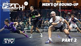 Squash Mens QF Roundup Pt2  PSA World Championships 201819 [upl. by Milzie]