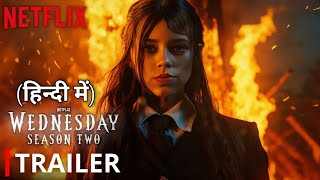 WEDNESDAY ADDAMS  SEASON 2 Hindi dubbed TRAILER  Netflix HD Studiomagicvids [upl. by Koosis]