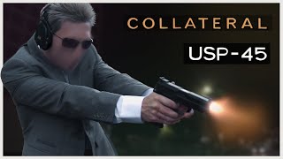 Collateral  HK USP 45 [upl. by Bevon549]