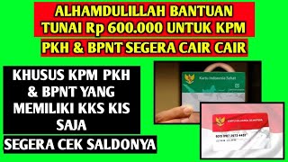 ALHAMDULILLAH BANTUAN TAMBAHAN TUNAI 600RB UNTUK KPM PKH amp BPNT SEGERA CAIR [upl. by Heath810]