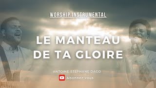 LE MANTEAU DE TA GLOIRE  INSTRUMENTALE [upl. by Aruon]