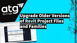 Upgrade Older Versions of Revit Project Files and Families [upl. by Vez334]