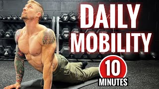 DO THIS 10 Minute Mobility Routine EVERY DAY Follow Along [upl. by Bethesde430]