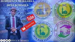 Hordhaca Geraarka IHYA SCHOOLS By Abwaan Mowlid Ismail MCA 2023 [upl. by Lled]