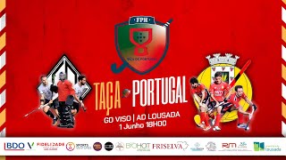 FINAL DA TAÇA DE PORTUGAL MASCULINO DE HÓQUEI EM CAMPO 2324 I GD VISO VS AD LOUSADA [upl. by Jeremiah950]