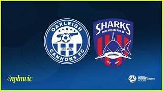 2024 NPLMVIC Oakleigh Cannons FC v Port Melbourne Sharks SC [upl. by Eiramlirpa]