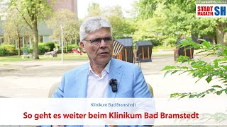 So geht es weiter beim Klinikum Bad Bramstedt [upl. by Euqilegna329]