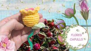 Flores Capullo a crochet  Paso a paso [upl. by Osher]