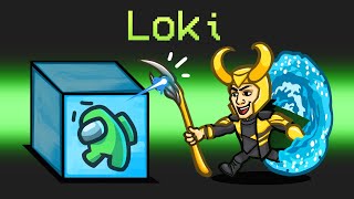 NEW LOKI IMPOSTER in Among Us [upl. by Allesor]