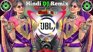 Hard Bass dj remix♥️🥀 Dj remix songs 2024🔥♥️ Old is gold Hindi Nonstop dj remix New dj song [upl. by Joby]