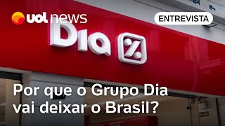 Supermercado Dia vai deixar o Brasil informalidade foi um dos adversários da rede no país  Análise [upl. by Paley762]