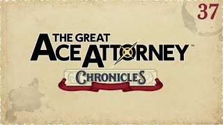 The Great Ace Attorney Chronicles  Episode 37 A Good Guy With a Gun [upl. by Felicidad644]