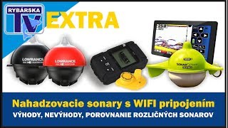 Rybárska Televízia EXTRA  Téma Nahadzovacie sonary na ryby s WIFI pripojením [upl. by Pendergast850]