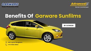 Benefits of Garware Sun Films  Advanced Automotive Professionals  Garware PPF  HSR Layout [upl. by Tibbs]