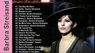 Barbra Streisand Greatest Hits Full Album 2021  Barbra Streisand Legend Songs [upl. by Alber85]