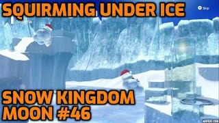 Super Mario Odyssey  Snow Kingdom Moon 46  Squirming Under Ice [upl. by Dickman]