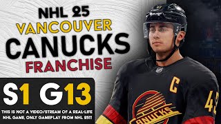 CANUCKS FRANCHISE  NHL 25  GAME 13 VS EDM  SEASON 1 [upl. by Ailemap]