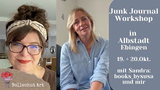 AUSVERKAUFT  KreativWochenende Junk Journal Workshop in Albstadt‼️ Bollenhut Art ❤️ [upl. by Sondra741]