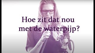 Hoe zit dat nu met de waterpijp [upl. by Delfeena]