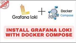 Install Grafana Loki with Docker Compose  Another Log Aggregation tool [upl. by Iphigenia777]