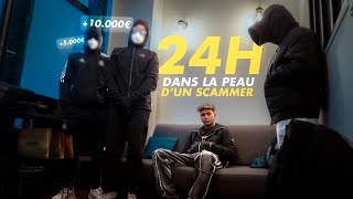 24H00 DANS LA PEAU DUN SCAMMER [upl. by Rossing]